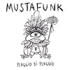 Javier Zuker、Mustafunk - Laboro Chamanik (Explicit)