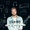 Jarno《I Wish We Could Go Back》[MP3/LRC]