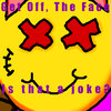 The Face、Get Off - Is That a Joke?