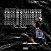 Fame Holiday - Stuck in Quarantine (Explicit)