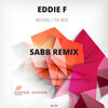 Sabb、Eddie F - Wisdom 2 the Wise (Sabb Remix)