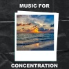 Music for Concentration - Relaxing Ambience