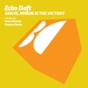 Echo Daft - Grave, Where Is the Victory