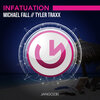 Michael Fall、Tyler Traxx - Infatuation (Deep Mix)