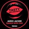 Audio Jacker - Dance With You (Original Mix)