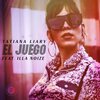 Tatiana Liary、Illa Noize - El Juego (feat. Illa Noize)