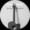 SAVAGE、Badman - Savage to the World (Explicit)