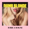 Avril Lavigne、Nicki Minaj - Dumb Blonde