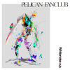 PELICAN FANCLUB - White Noise of Beethoven