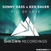 Sonny Bass、Ken Bauer - Pill Of Love (Radio Edit)