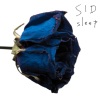 シド - sleep