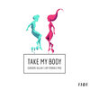 Lucia Haze - Take My Body (Groove Killah 3M Terrace Remix)