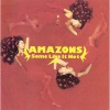AMAZONS - Pass me mighty spice