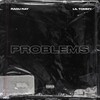C.A.N RAY、Lil Tommy - Problems (Explicit)