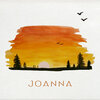 Joanna - Chase the Dawn