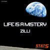 Zilli - Life Is A Mistery (Vocal Mix)