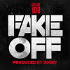 SeeJay100 - Fake Off (Explicit)