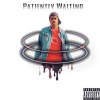 B.O.L、James Ware - Patiently Waiting (Explicit)
