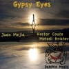 Juan Mejia - Gypsy Eyes (Original Mix)