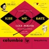 Kiss Me, Kate Orchestra、Pembroke Davenport、Patricia Morison、Harry Clark、Annabelle Hill、Edwin Clay、Don Mayo、Fred Davis、Eddie Sledge、Marc Breaux、Original Broadway Cast Children's Choir、Original Broadway Cast Chorus、Original Broadway Cast Orchestra、Denis Green、alfred drake、Charles Wood、harold lang、Lore - Overture
