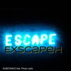 Substance、Photo Ladio、Alvorn Barthlett - Exscapeh