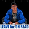 YK Osiris - Leave Me On Read (Explicit)