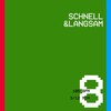 SCHNELL、Langsam - 8 __ 105 Bpm __ 3/12 Min