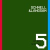SCHNELL、Langsam - 5 __ 117 Bpm __ 5/37 Min