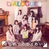 DIALOGUE+ - はじめてのかくめい! (第一次的变革!)