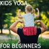 Yoga、Kids Yoga Music Collection、Happy Child Musical Academy - Tadasana (Mountain Pose)