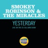 Smokey Robinson & the Miracles《Yesterday (Live On The Ed Sullivan Show, March 31, 1968)》[MP3/LRC]