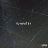 Peezy、Patrick Baker - me myself & i (Explicit)