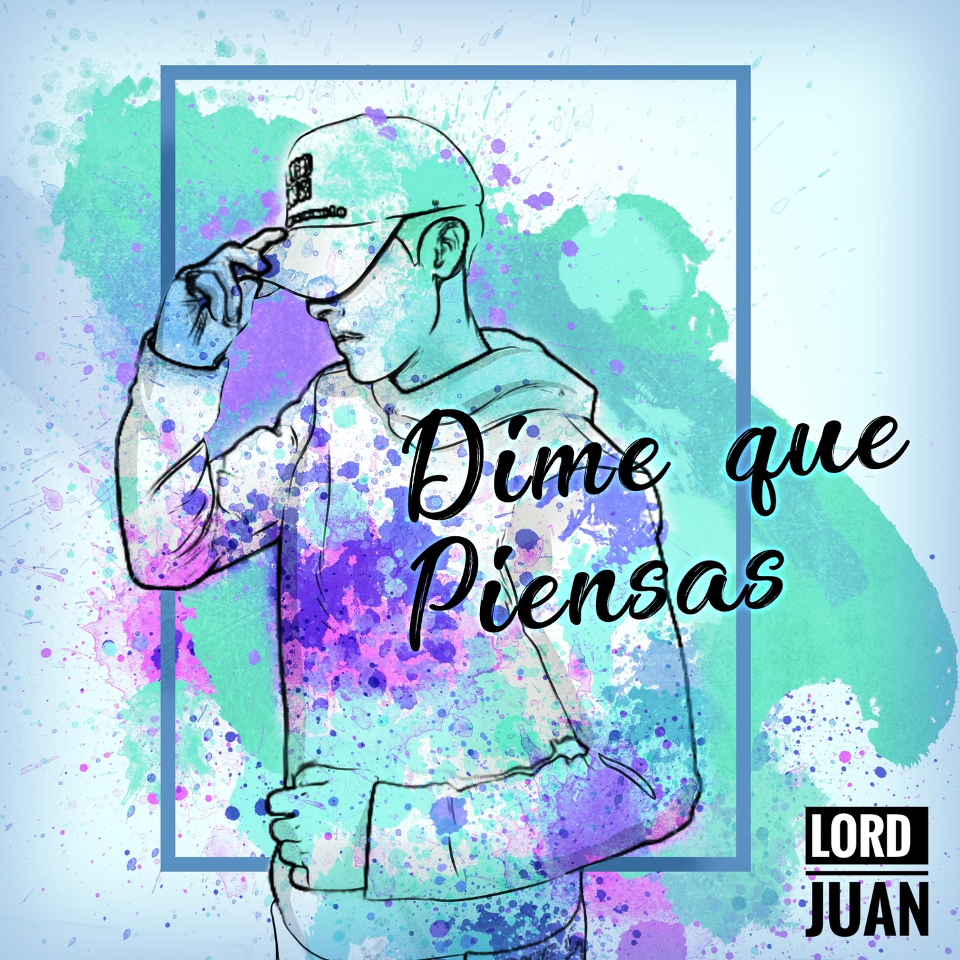 Lord Juan - Dime Que Piensas