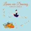 christy、Brian - Leaves Are Dancing