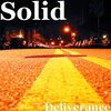 Solid - Deliverance