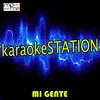 Karaoke Station - Mi Gente (Originally Performed By J Balvin and Willy William)(Karaoke Version)