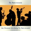 The Mastersounds - Un Poco Loco (Remastered 2020)