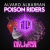 Alvaro Albarran - Poison Riders