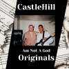 Castlehill Original、Piggy - Am Not a God (feat. Piggy)
