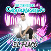 El Flaco - Pa Que Sigan Calyaqueando (Urban)