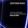 Thomas Brenner、Jenner McKenzie - Take Me Away (Original Mix)