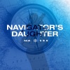 AILIA、符雅凝 - Navigator’s Daughter (航海家的女儿)