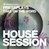 Pressplays - Take on the Word (Original Mix)