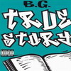 B.G. - Hood Took Me Under