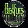 The Beatles Chill Out - Norwegian Wood