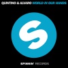Quintino、Alvaro - World In Our Hands (Original Mix)