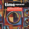 Yellowjackets《Time Squared 2003》[MP3/LRC]