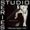 mark schultz - Remember Me - High Key Performance Track W O Background Vocals (High Key Performance Track W O Background Vocals)