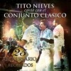 Conjunto Clasico、tito nieves《Vecinita (feat. Tito Nieves)》[MP3/LRC]