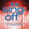 The Sing-Off Contestants - My Generation / We Will Rock You / It's Time